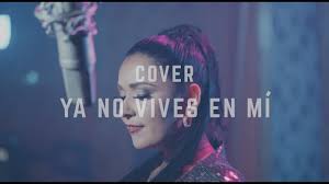 Ya No Vives En Mi (Cover)