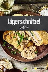 Gefullte Jagerschnitzel Rezept Edeka Rezept In 2020 Jagerschnitzel Rezept Rezepte Jagerschnitzel