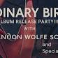 Ordinary Birds Album Release show, Featuring event image