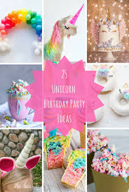 I love the color and the unicorn is all about shimmer, shine, and colors! 25 Unicorn Birthday Party Ideas