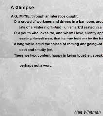 A Glimpse Poem By Walt Whitman Poem Hunter Comments Page 1