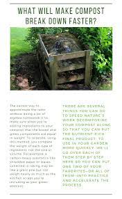 Pro Tips What Makes Compost Break Down Faster How To Make Compost Compost Garden Compost