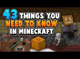 43 Things You Need To Know About Survival Minecraft Youtube