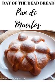 Pan De Muertos Or Day Of The Dead Bread Is A Traditional Recipe For Day Of The Dead It Can Be Made As Bread Or Rolls And Glazed Or Lef With Images