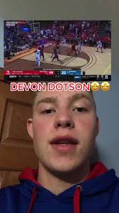 DEVON DOTSON IS A STUD #nba #collegebasketball #basketball #OurType #fyp