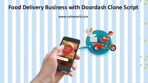 Food Delivery Business With Doordash Clone Script Food Delivery Business Restaurant Food Delivery Food Delivery