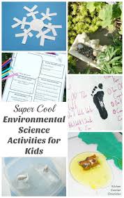 Super Cool Environmental Science Activities For Kids Science Activities For Kids Environmental Science Projects Environmental Science Activities