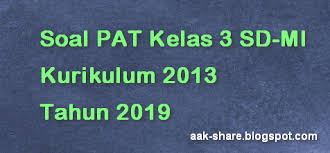 Download kumpulan soal uts kelas 3 semester 2 lengkap (ulangan tengah semester) untuk mengukur kemampuan kognitif untuk memudahkan hal itu, kami dari kependidikan.com berusaha menyediakan tempat download soal uts kelas 3 semester 2 secara lengkap dan mudah diakses. Soal Pat Kelas 3 Kurikulum 2013 Tahun 2019 Dikdasmen Info