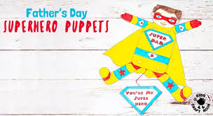 This card, personalized with your baby's first name, is a special way to commemorate the occasion. Father S Day Superhero Puppets Kids Craft Room