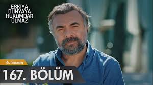 By admin 2 gün önce. Eskiya Dunyaya Hukumdar Olmaz 167 Bolum Youtube