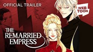 The Remarried Empress (Official Trailer 3) | WEBTOON - YouTube