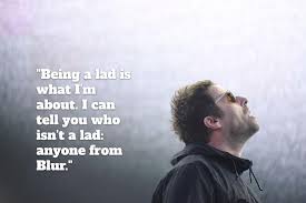 Oasis unrestricted is a full and open contract; 50 Of Liam Gallagher S Funniest Quotes And Insults As Oasis Frontman Returns With New Album Why Me Why Not
