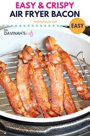 Air Fryer Bacon Cooks Up Crispy And Easily In A Fraction Of The Time Compared To Baking It Learn How To Cook Ba Bacon Chicken Wing Recipes Fried Cooking Bacon
