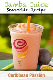 Jamba Juice Caribbean Passion Smoothie Recipe Juice Smoothies Recipes Jamba Juice Smoothies Jamba Juice