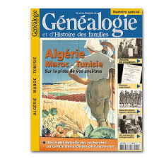 De grandes esperances ont succede. Algerie Maroc Tunisie Hors Serie N 14 Cdip Boutique Logiciel De Genealogie Et Scrapbooking