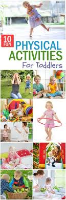 Come to jumpstart for fun toddler activities that you can use to turn play time into learning time and thanks to these activities, parents can contribute to the physical and cognitive development of their indoor and outdoor activities for toddlers. 67 Physical Activities For Preschoolers Ideas Activities Physical Activities Preschool Activities