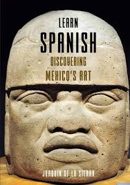 Amazon.com: Learn Spanish Discovering Mexico's Art: A Journey Through 15  Epochs of Artistic Expression with Vibrant Illustrations (Learn Spanish  Using the Parley Method): 9798391802785: De la Sierra, Joaquin: 圖書