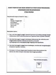 Mentaati segala peraturan perundangan yang berlaku bagi anggota polri. Surat Pernyataan Mematuhi Peraturan Perundang Undangan Dan Etika Profesi