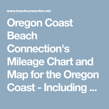 oregon coast beach connections mileage chart and map for