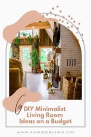 This room has actually been put together quite cleverly. Top 6 Simple Diy Minimalist Living Room Ideas On A Budget Ourgoodbrands