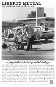 1962 Advertisement For Liberty Mutual Insurance Liberty Mutual Liberty Mutual Insurance Mutual Insurance