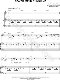 Sheet music arranged for piano/vocal/chords, and singer pro in e minor (transposable). Pink Willow Sage Hart Cover Me In Sunshine Sheet Music In F Major Download Print Sku Mn0228244
