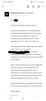So i recently bought ableton and have had nothing short of amazing experiences with the software and the customer support team. Ableton Has Given Me A Free Upgrade To 11 And A 150 Refund For My Recent Purchase Of 10 Suite How Good Is That Ableton
