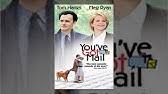 Watch you've got mail online free. You Ve Got Mail 1998 Fullhd Movie Youtube