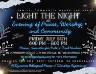 Light the Night - Faith, Family, and Community Under the Stars