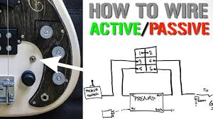 These vibrations translate into currents that get fed out of your amp. How To Wire An Active Passive Bypass Switch For A Bass Preamp Youtube