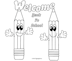 Welcome Coloring Page Pages To Kindergarten Sheet School For Kinder With Welcome Coloring Page Back School Coloring Pages Welcome Back To School Coloring Pages