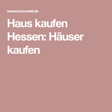 haus kaufen hessen hauser kaufen wolle kaufen haus schwerin