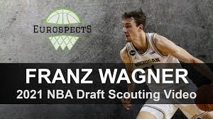 Franz wagner still projected as a lottery pick : Franz Wagner 2021 Nba Draft Scouting Video Youtube
