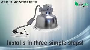 Buy electrical supplies online at rexel usa. Maxlite How To Install The Maxled Commercial Led Downlight Retrofit Kit Youtube