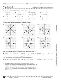The lines are perpendicular if their slopes are opposite reciprocals of each other. Practice 3 7