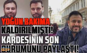 We did not find results for: Alisan Kardesinin Son Durumunu Paylasti Korona Viruse Yakalanmisti