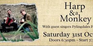 Harp & A Monkey with Fylingdales Folk Choir at The Kirk Theatre