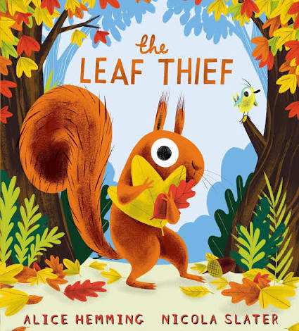 The Leaf Thief: Children will love this laugh-out-loud picture book about the changing seasons!: 1 (Leaf Thief Series): Amazon.co.uk: Hemming, Alice, ...