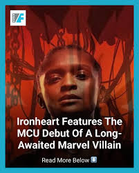 Ironheart has finally introduced a character to the Marvel Cinematic  Universe that viewers will recognize from countless fan theory videos going  back for years.