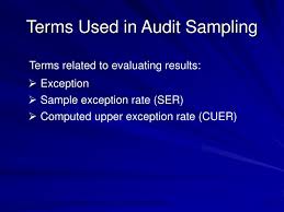 Cuer stands for computed upper exception rate. Ppt Audit Sampling For Tests Of Controls And Substantive Tests Of Transactions Powerpoint Presentation Id 3223271