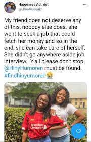 On the 29th of april, a twitter user @umohuduak1 raised alarm over her missing friend y'all my. Yc1xeonjhidhmm