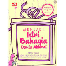*doa agar keluarga bahagia dunia akhirat *doa kebahagiaan hati *doa bahagia lahir batin *doa kebaikan dunia akhirat dan artinya *doa agar diberi kebahagiaan dunia akhirat *doa kebahagiaan hidup *kumpulan doa keselamatan *doa selamat lengkap. Menjadi Istri Bahagia Dunia Akhirat Cl50 Shopee Indonesia