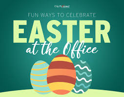 Fun Ways To Celebrate Easter At The Office - City Personnel
