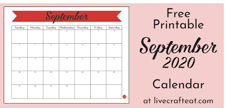 September 2020 calendar printable is an easy way to enhance your monthly goal and it also improves your organization as a student to complete the entire given task on time. September 2020 Calendar Free Printable Live Craft Eat