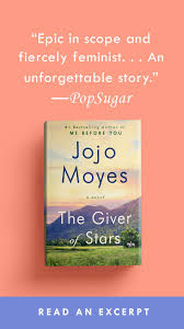 The Giver Of Stars By Jojo Moyes 9780399562488 Penguinrandomhouse Com Books Book Club Books Books 100 Books To Read