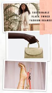 Los angeles fashion has turned a corner. Sustainable Black Owned Fashion Brands Julietlylillyrose