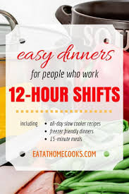 If You Work Long Hours These Are The Perfect Recipes For You Slow Cooker Recipes Freezer Meals And Quick Easy 12 Hour Shifts 12 Hour Shift Meals Work Meals