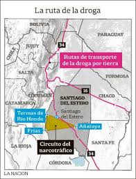 Santiago Del Estero Portaaviones De La Droga La Nacion