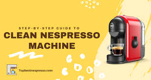 Benefits of cleaning your nespresso coffee maker. 16 Steps On How To Clean Nespresso Machine Ultimate Cleaning Guide