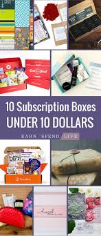 10 Subscription Boxes 10 And Under Earn Spend Live Subscription Boxes Beauty Box Subscriptions Subscription